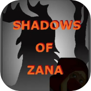 Shadows of Zana