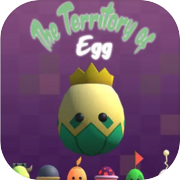 The Territory of Egg