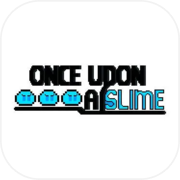 Once Upon a Slime