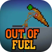 Out of Fuel