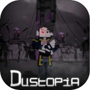 Play Dustopia