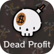 Dead Profit