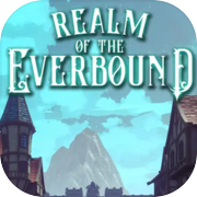 Realm of the Everbound