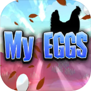 My Eggs