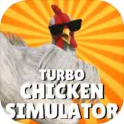Play Turbo Chicken Simulator
