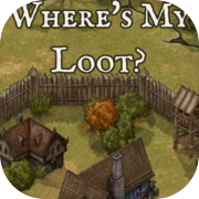 Where's My Loot?