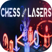 Play CHESS with LASERS