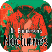 Dr. Emmerson's Nocturnes