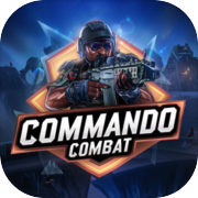 Play Commando Combat Shooting