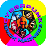 Play Cyberpunk Brick Madness