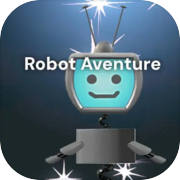 Robot Adventure