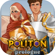 Play Politon: Prologue
