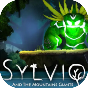 Sylvio And The Mountain Giants