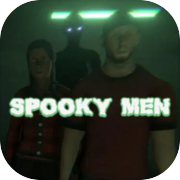 Spooky Men
