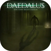 Daedalus: You Have Been Chosen