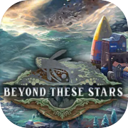 Play Beyond These Stars