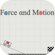 Force and Motion