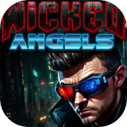 WICKED ANGELS
