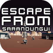 Escape from Sarandungui