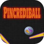 Play Pincrediball