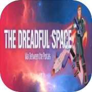 Play THE DREADFUL SPACE