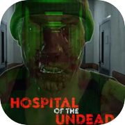 Hospital of the Undead