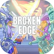 Play Broken Edge