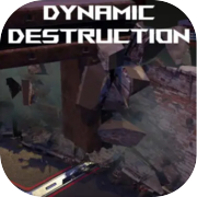 Play Dynamic destruction