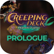 Play Creeping Deck: Pharaoh's Curse Prologue