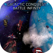 Play Galactic Conquest Battle Infinity