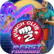 Punch Club 2: Fast Forward