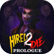 Play Hired 2 Die: Prologue