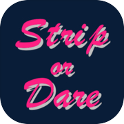 Play Strip or Dare