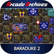 Play Arcade Archives BARADUKE 2