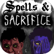 Spells and Sacrifice