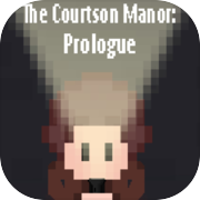 The Courtson Manor: Prologue