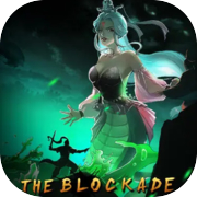 Play 天神印（THE BLOCKADE）