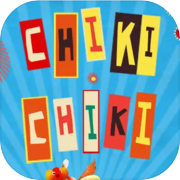 Chiki-Chiki