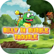 Play Billy in Bubble Trouble