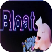 Play Bloat