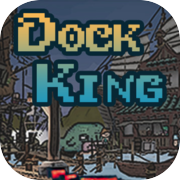 Dock King