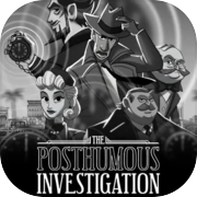 The Posthumous Investigation