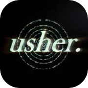 Play usher.