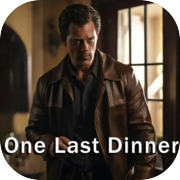 Play One Last Dinner