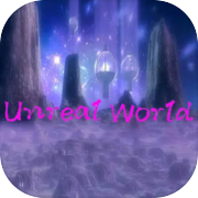 Play Unreal World