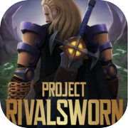 Play Project Rivalsworn