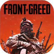 Play The Front of Greed