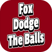 Fox dodges the balls