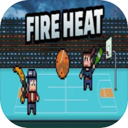 Play FIRE HEAT