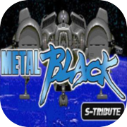 Play Metal Black™ S-Tribute